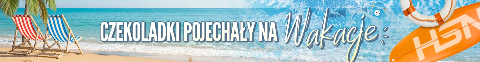 Czekoladki pojechały na wakacje